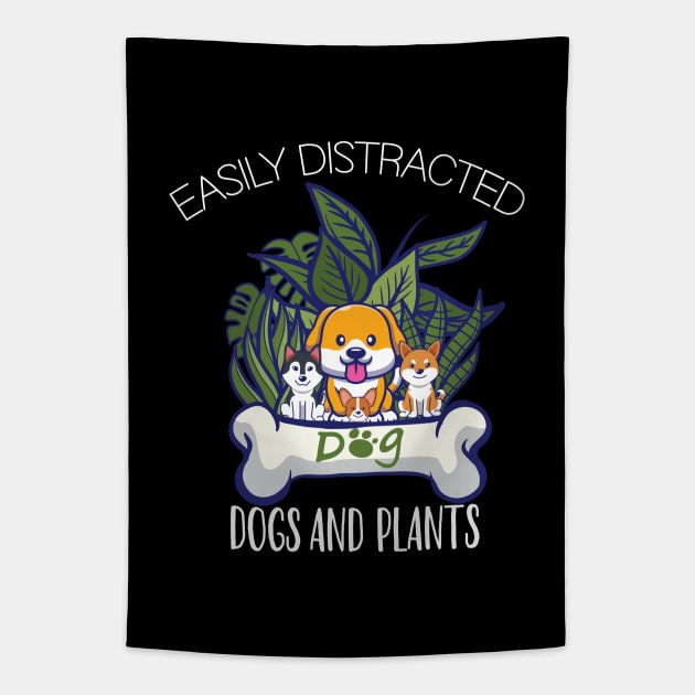 Easily Distracted By Plants and Dog Funny Gardening Lover Tapestry by patroart