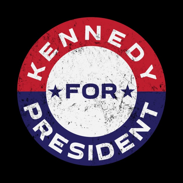 Vintage Kennedy For President by The Libertarian Frontier 