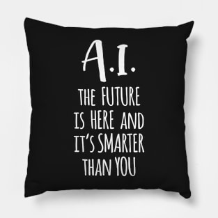 The Future is Here and it's Smarter Than You Pillow