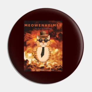 MEOWENHEIMER Parody Print Pin