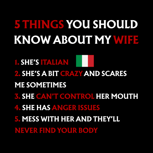 Funny Italy 5 Things You Should Know About My Italian Wife by shattorickey.fashion