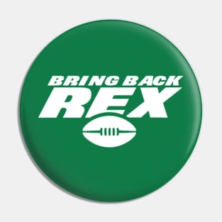 Bring Back Rex Pin