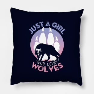 Just a girl who loves wolves Pillow