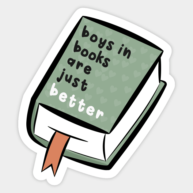 boys in books are just better - Book - Sticker