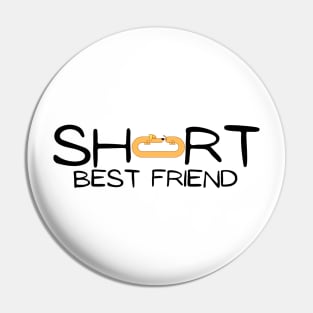 Short best friend with dachshund dog Pin