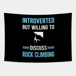 Introverted Rock Climbing Climb Climber Tapestry