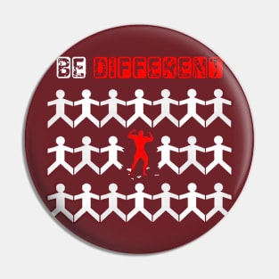 Be different Pin