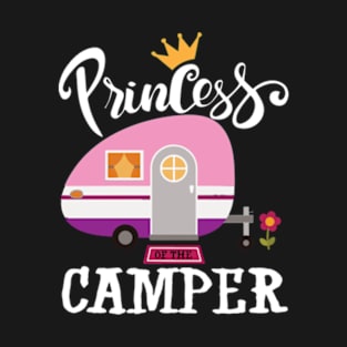 Princess of the camper rv camper vacation road trip T-Shirt