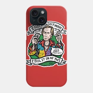 Billy Mack I Feel It In My Fingers Phone Case