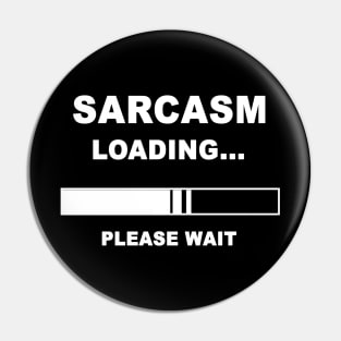 Sarcasm loading Pin