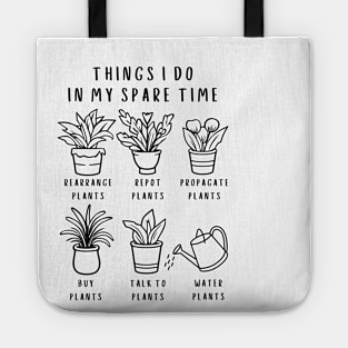 Things I Do In My Spare Time Gardening Lover | Gardener Tote