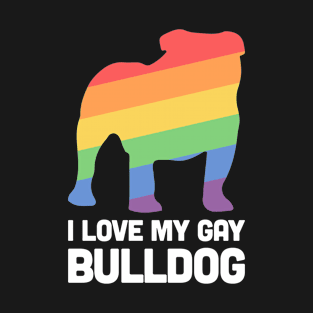 Bulldog - Funny Gay Dog LGBT Pride T-Shirt