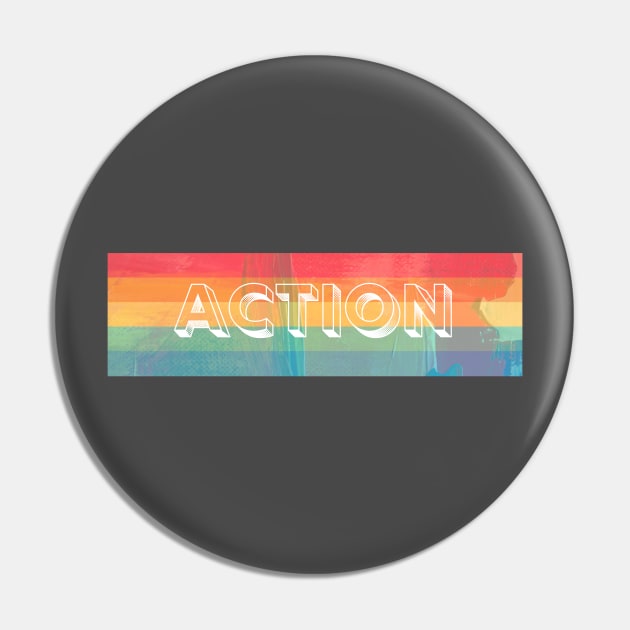 Action Design Pin by Aziz