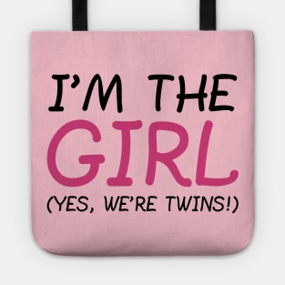 I'm The Girl, Yes We're Twins. Tote