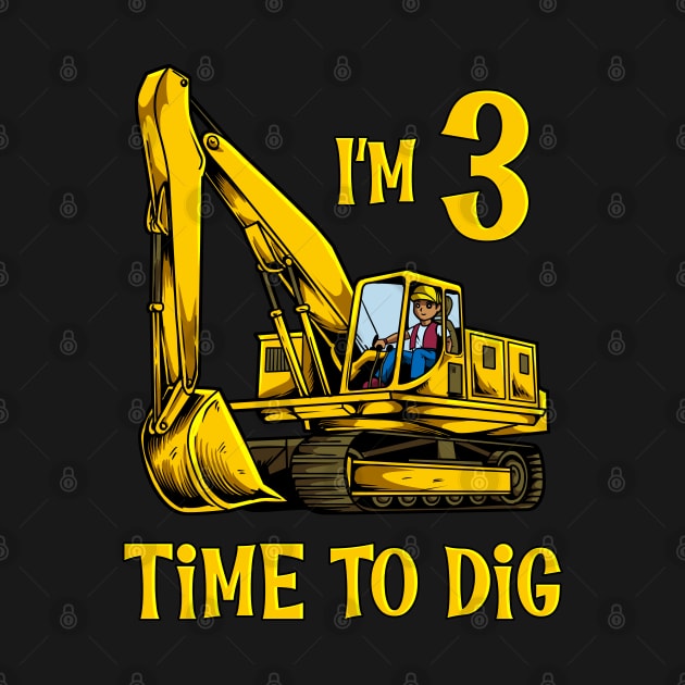 I'm 3 - time to dig - excavator 3 year old birthday by Modern Medieval Design