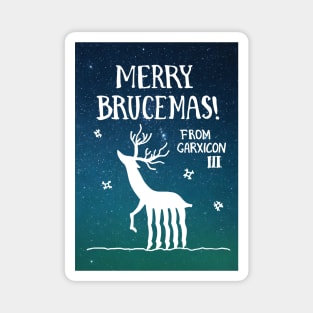 Merry Brucemas from Garxicon III! Magnet