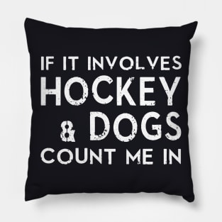 If It Involves Hockey Daughter Pillow