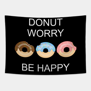 Cute Colorful Donut worry be happy Tapestry