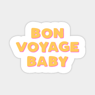 Bon Voyage Baby Magnet