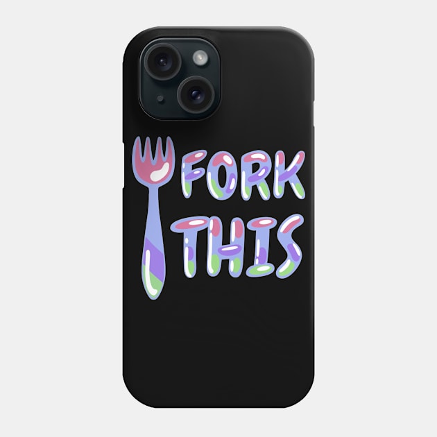 Fork This Phone Case by sunnyfuldraws