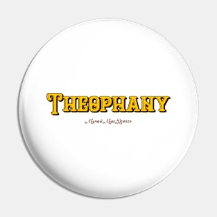 Theophany melancholic Pin