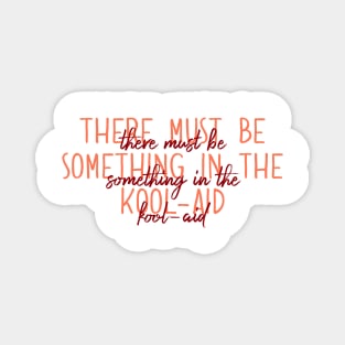 Bastille Lyrics Kool Aid Magnet