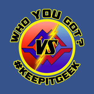 Gengeek VS 'WHO YOU GOT?' T-Shirt