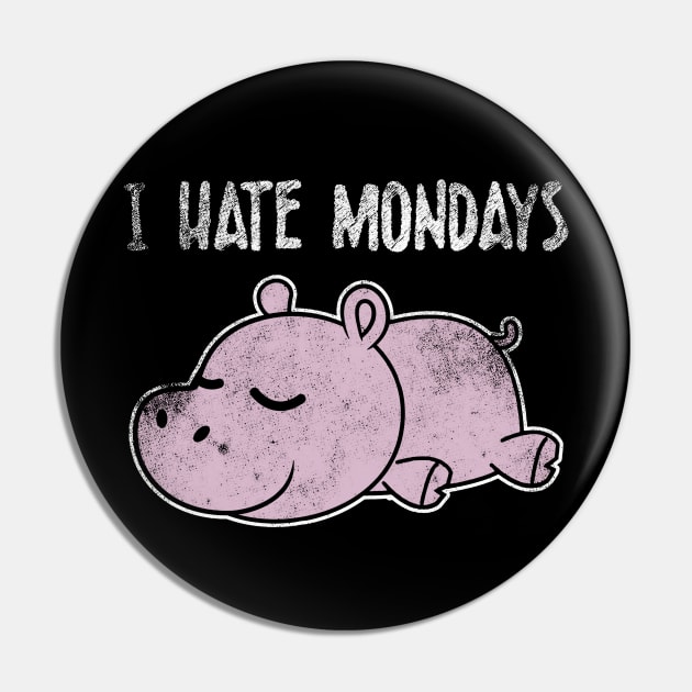 I Hate Mondays Pin by Mila46