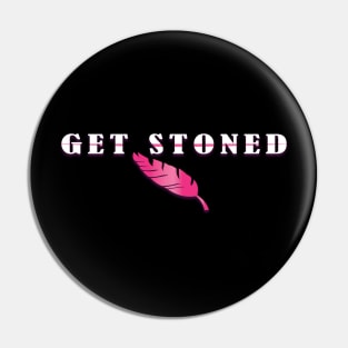 Get stoned White Pin