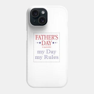 Father's day in quarantine Phone Case