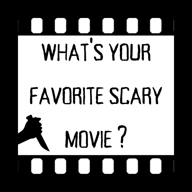 what's your favorite scary movie ? by nana.khamlichi1999@gmail.com