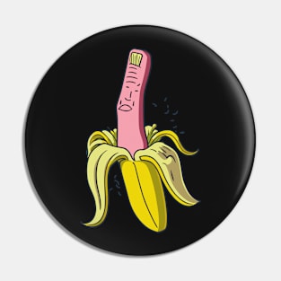 BANANA FUCK YOU Pin