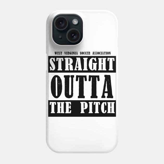 WVSA Straight Outta The Pitch Phone Case by wvsoccer