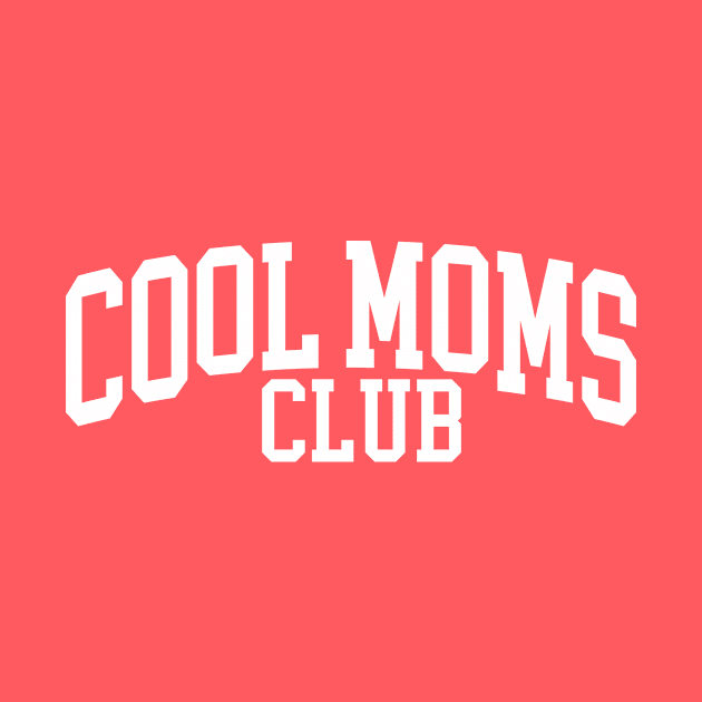 Cool Moms Club by Taylor Thompson Art