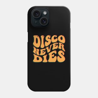 Disco Never Dies v2 Phone Case