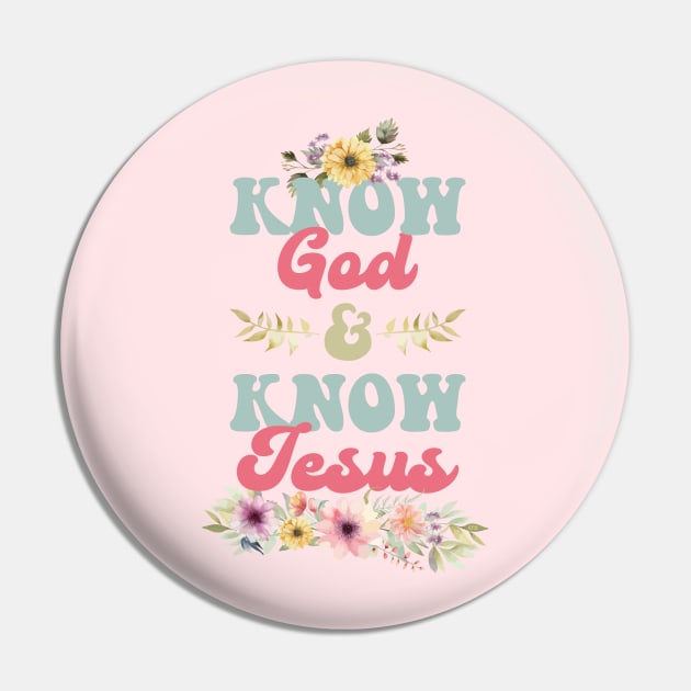 Know God & Know Jesus Pin by The Daydreamer's Workshop