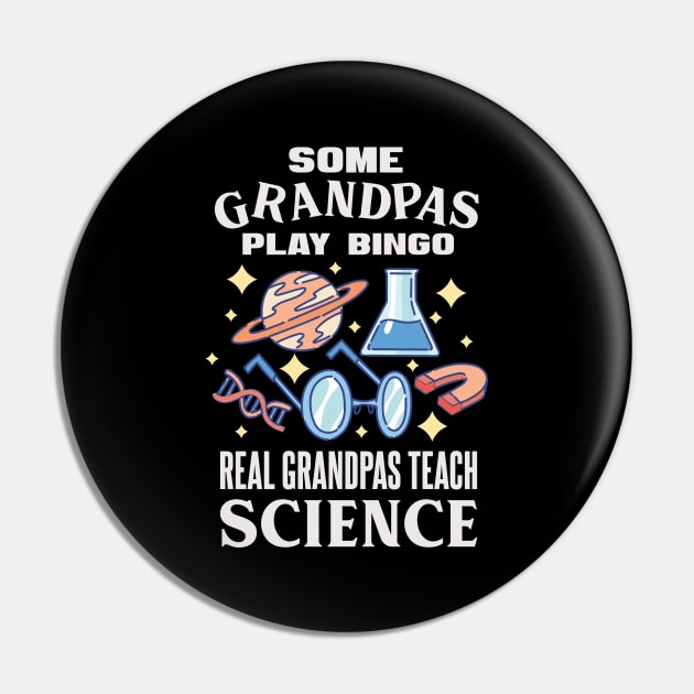 Chemistry Biology Physics Science Grandpa Pin by dennex85