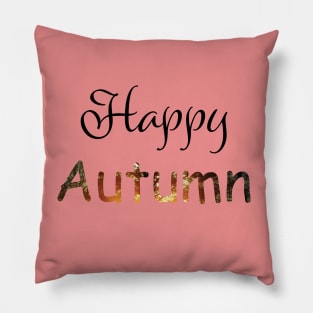 Happy Autumn Pillow