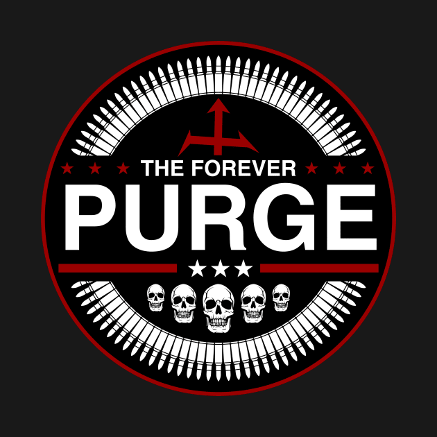 The Forever Purge by Vault Emporium