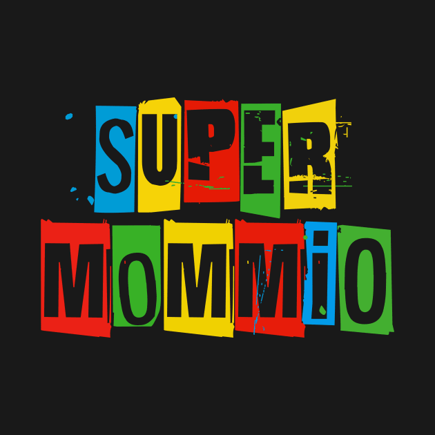 Super Mommio Funny Nerdy Mommy Mother Video Game by CoolFuture