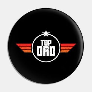 Top Dad Vintage Gift For Dad Pin