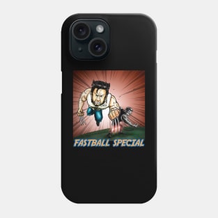 Fastball special Phone Case