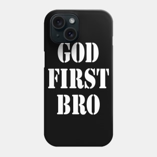God First Bro Phone Case