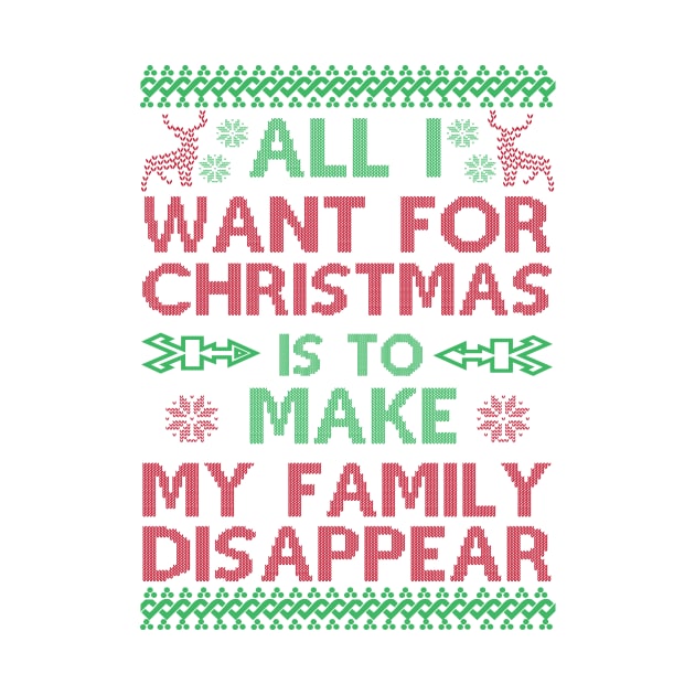 All I Want For Christmas Is To Make My Family Disappear by joshp214