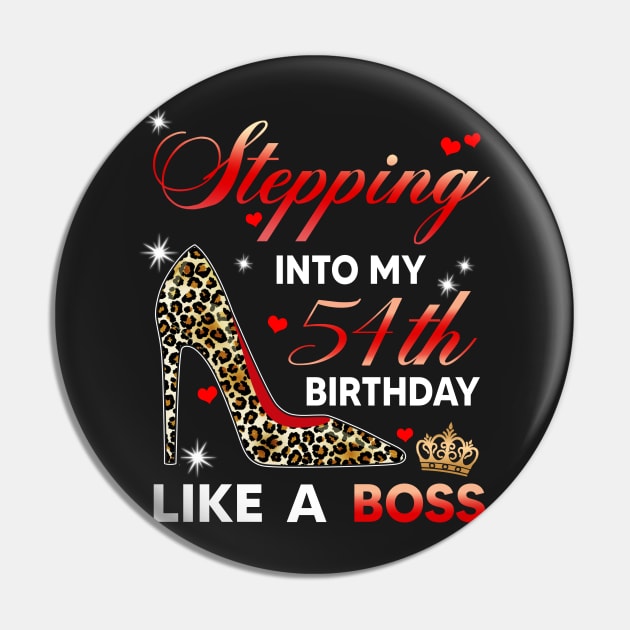 Stepping into my 54th birthday like a boss Pin by TEEPHILIC
