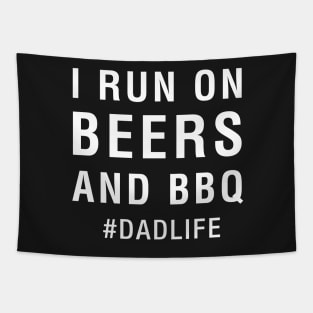 I Run on Beers and BBQ Dad Life Tapestry