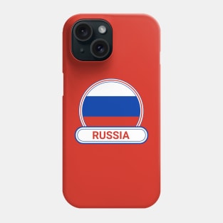 Russia Country Badge - Russia Flag Phone Case
