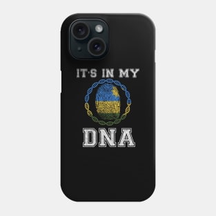 Rwanda  It's In My DNA - Gift for Rwandan From Rwanda Phone Case