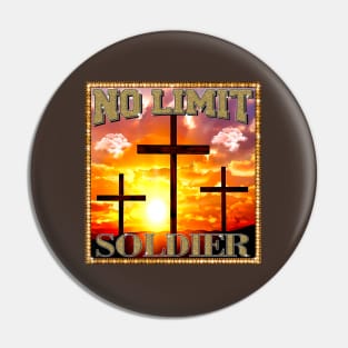 No Limit Soldier Gold - Hip Hop Inspired Spiritual T-shirt Pin