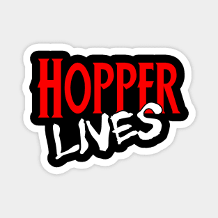 Hopper Lives Magnet